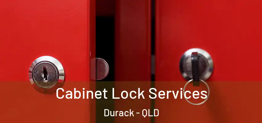 Cabinet Lock Services Durack - QLD
