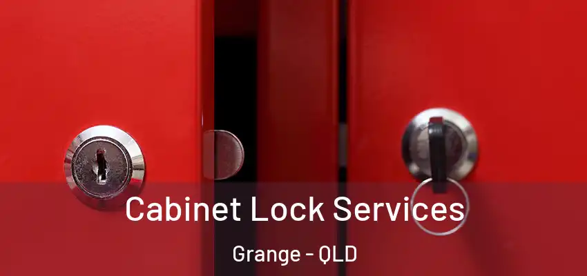 Cabinet Lock Services Grange - QLD
