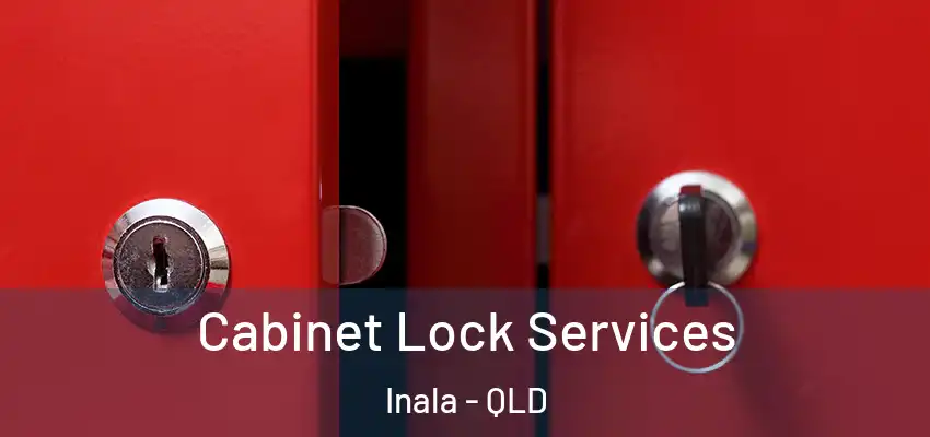  Cabinet Lock Services Inala - QLD