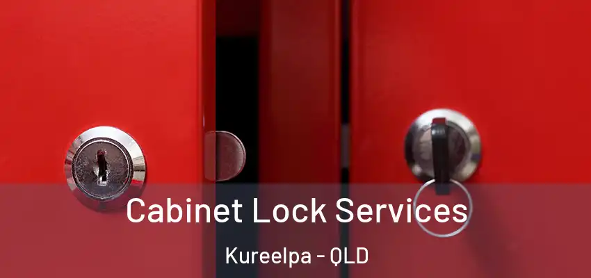 Cabinet Lock Services Kureelpa - QLD