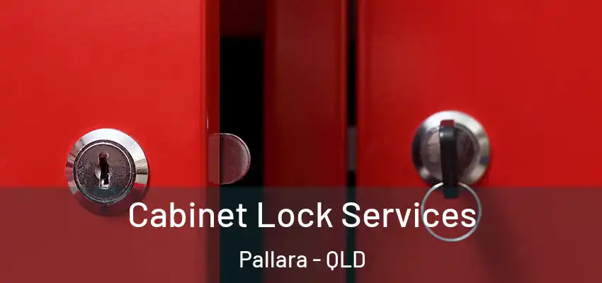  Cabinet Lock Services Pallara - QLD