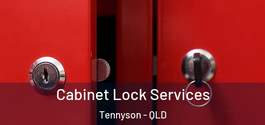  Cabinet Lock Services Tennyson - QLD