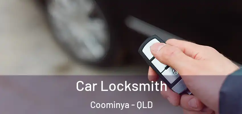 Car Locksmith Coominya - QLD