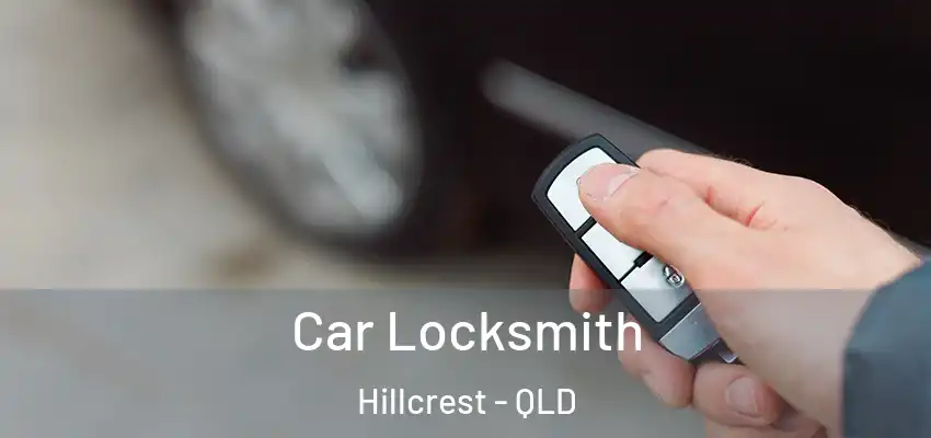  Car Locksmith Hillcrest - QLD