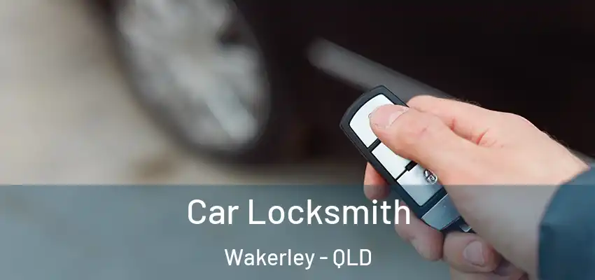  Car Locksmith Wakerley - QLD