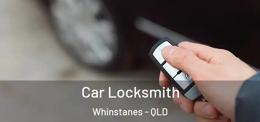  Car Locksmith Whinstanes - QLD