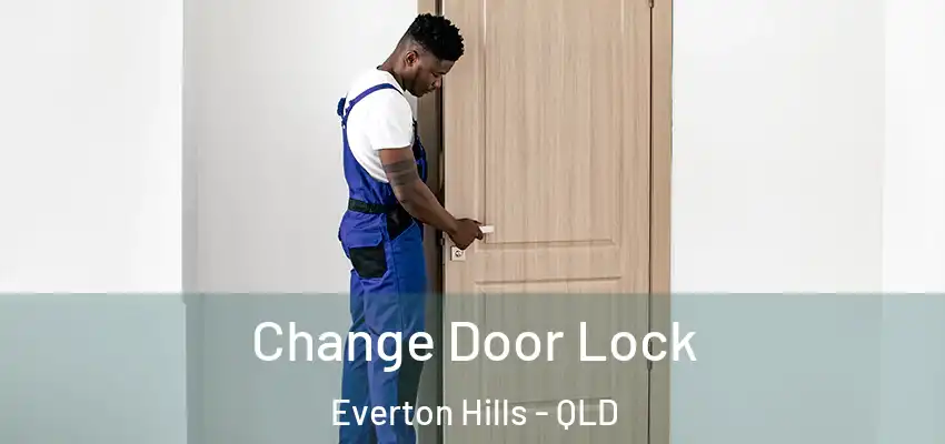 Change Door Lock Everton Hills - QLD