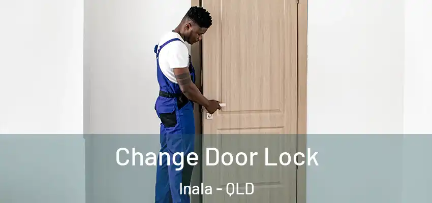 Change Door Lock Inala - QLD