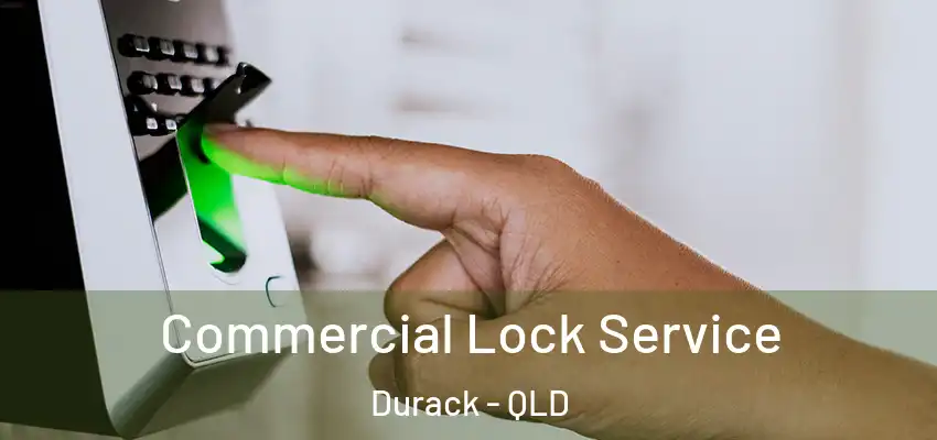 Commercial Lock Service Durack - QLD
