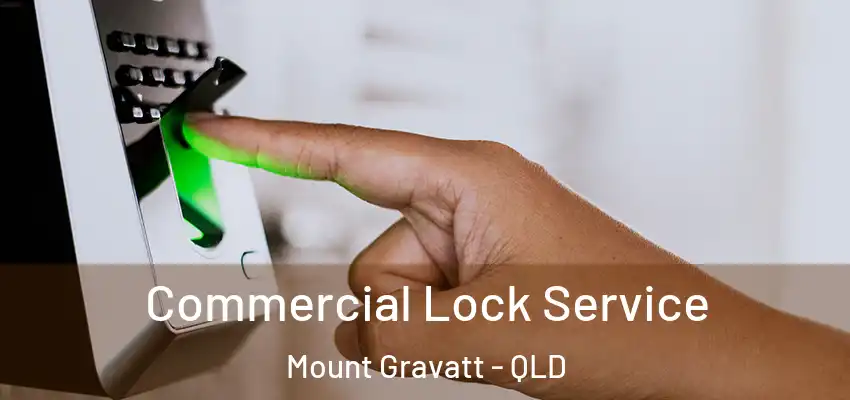  Commercial Lock Service Mount Gravatt - QLD