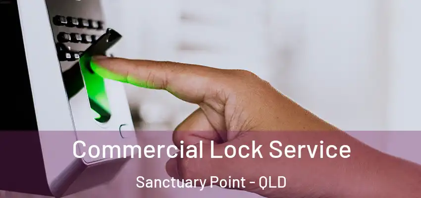  Commercial Lock Service Sanctuary Point - QLD