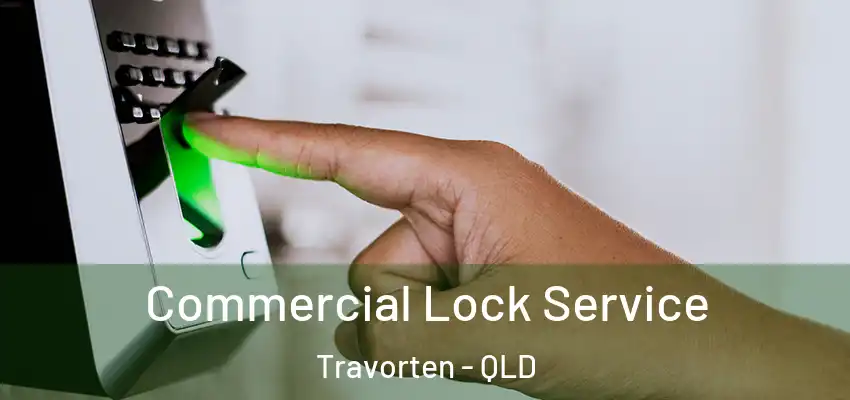  Commercial Lock Service Travorten - QLD