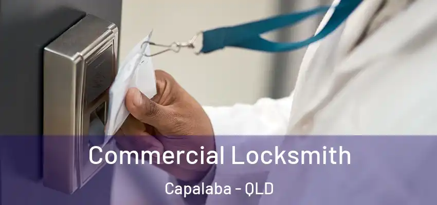  Commercial Locksmith Capalaba - QLD