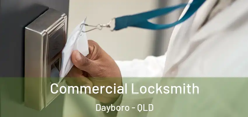 Commercial Locksmith Dayboro - QLD