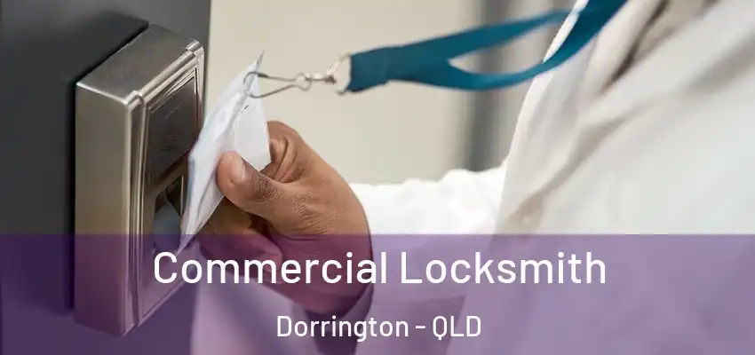 Commercial Locksmith Dorrington - QLD