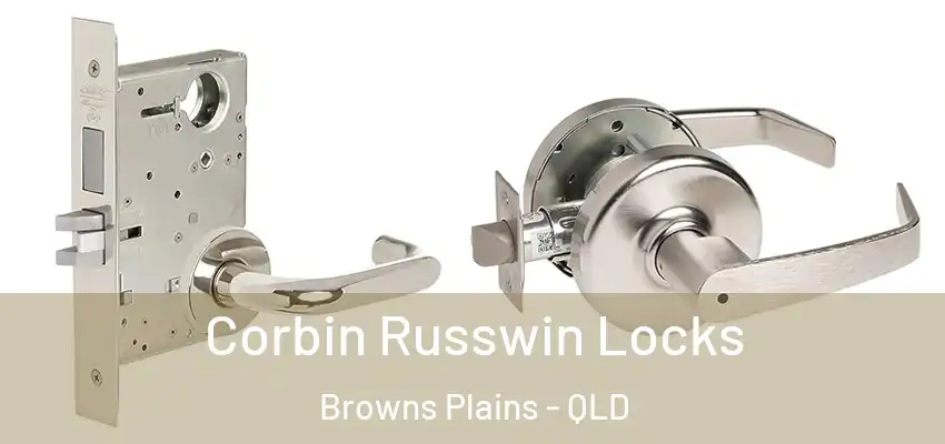 Corbin Russwin Locks Browns Plains - QLD