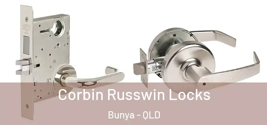Corbin Russwin Locks Bunya - QLD