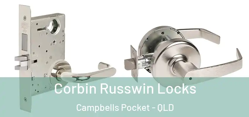  Corbin Russwin Locks Campbells Pocket - QLD
