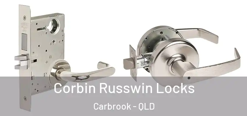Corbin Russwin Locks Carbrook - QLD