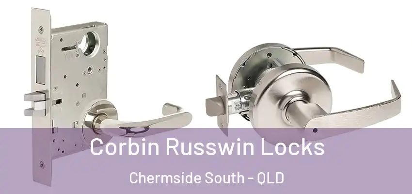  Corbin Russwin Locks Chermside South - QLD