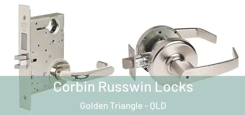  Corbin Russwin Locks Golden Triangle - QLD