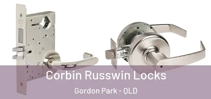 Corbin Russwin Locks Gordon Park - QLD