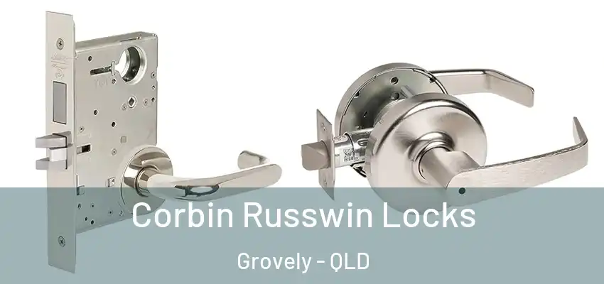 Corbin Russwin Locks Grovely - QLD