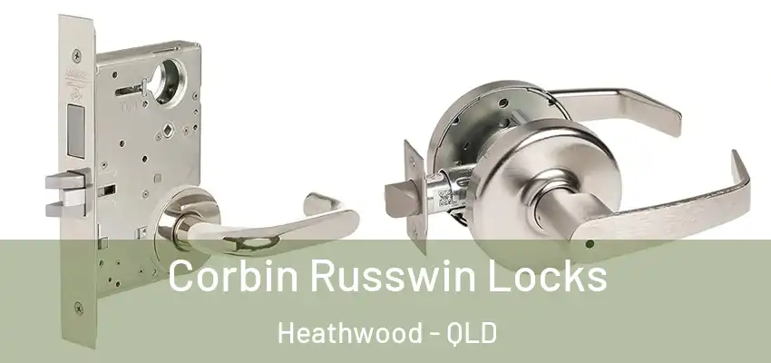  Corbin Russwin Locks Heathwood - QLD