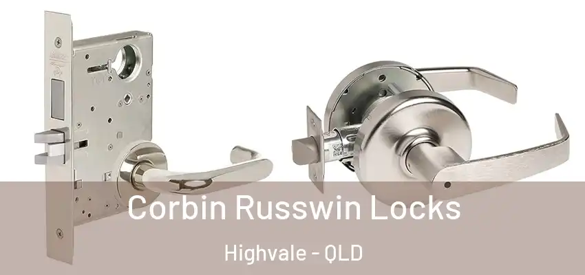 Corbin Russwin Locks Highvale - QLD
