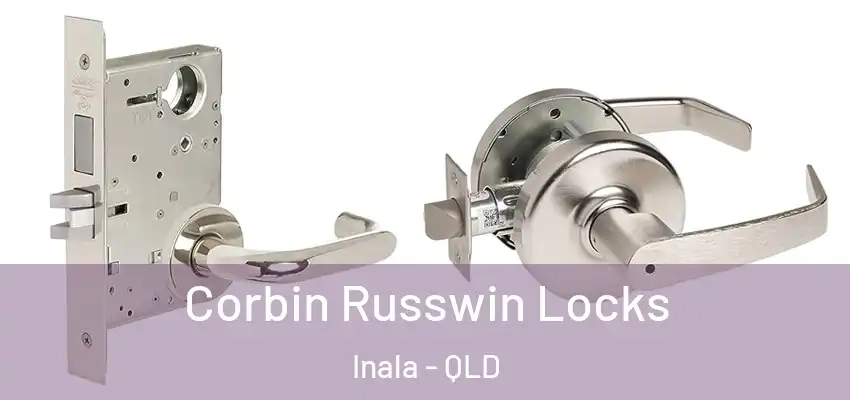 Corbin Russwin Locks Inala - QLD