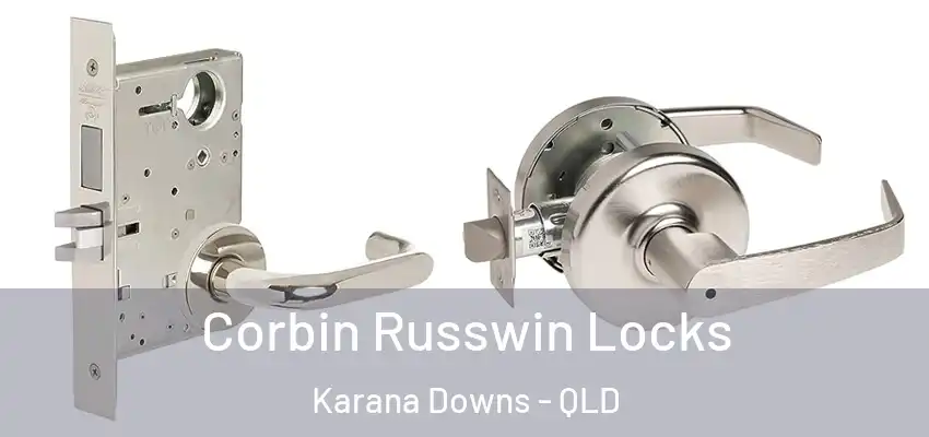 Corbin Russwin Locks Karana Downs - QLD
