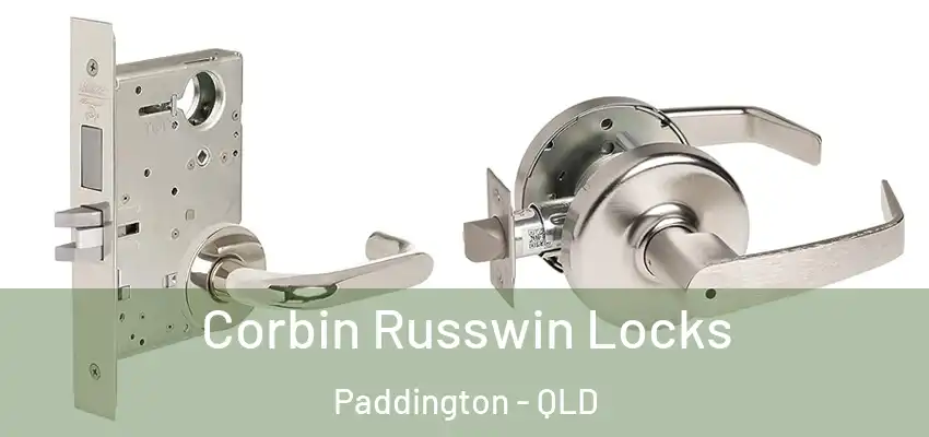 Corbin Russwin Locks Paddington - QLD