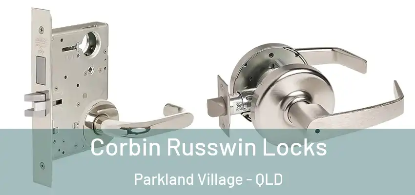 Corbin Russwin Locks Parkland Village - QLD