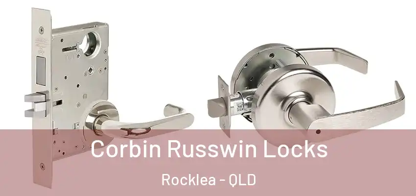  Corbin Russwin Locks Rocklea - QLD