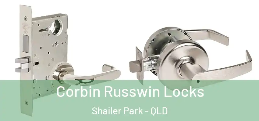  Corbin Russwin Locks Shailer Park - QLD