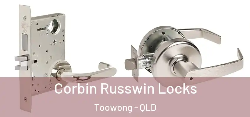 Corbin Russwin Locks Toowong - QLD