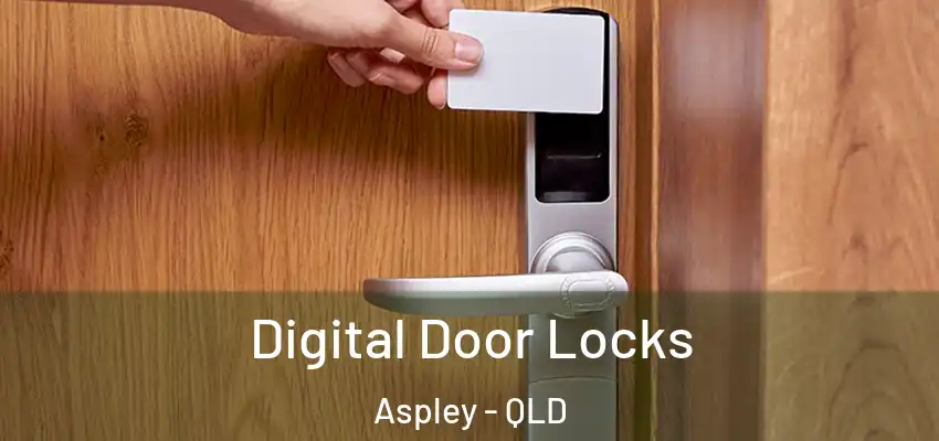 Digital Door Locks Aspley - QLD