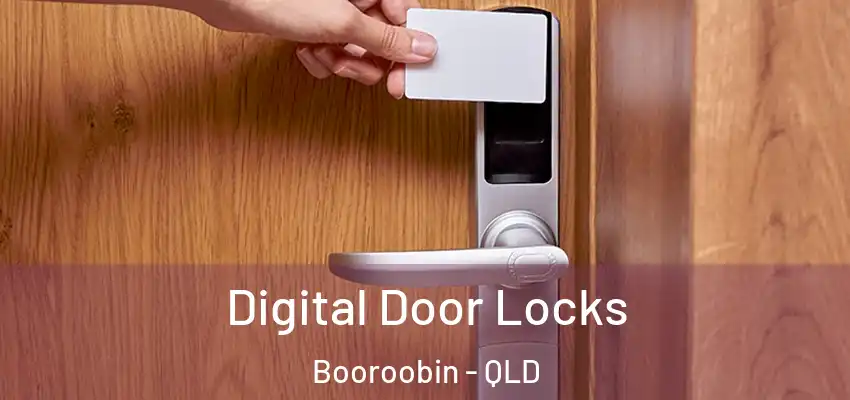 Digital Door Locks Booroobin - QLD