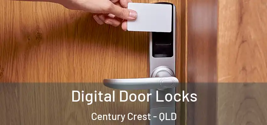 Digital Door Locks Century Crest - QLD