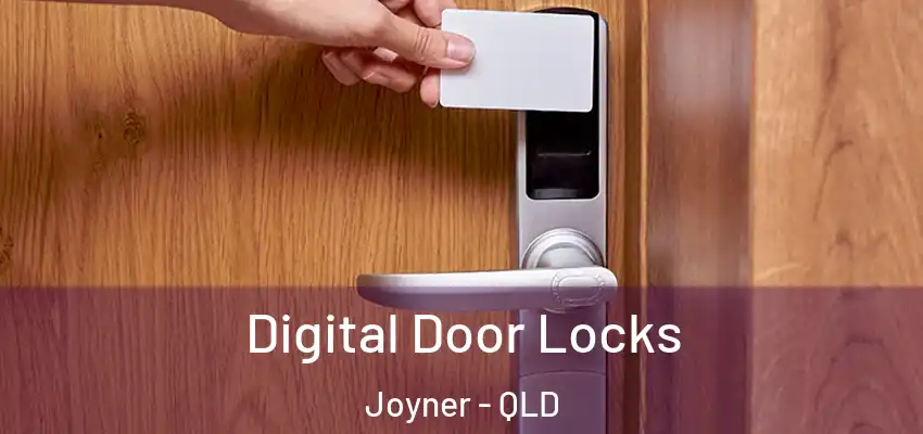 Digital Door Locks Joyner - QLD
