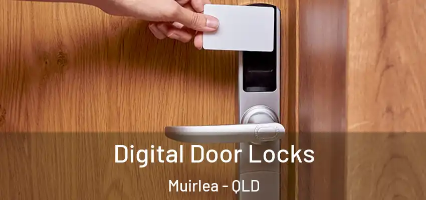  Digital Door Locks Muirlea - QLD