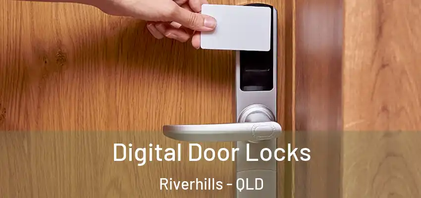  Digital Door Locks Riverhills - QLD