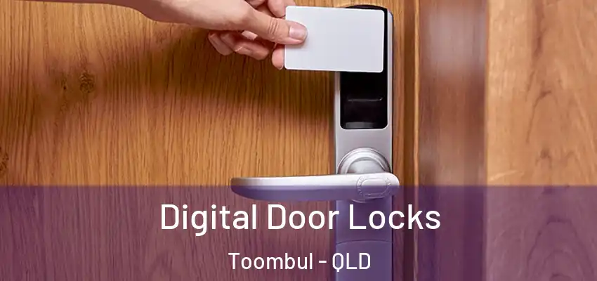  Digital Door Locks Toombul - QLD
