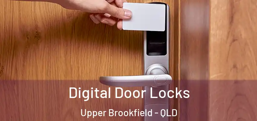 Digital Door Locks Upper Brookfield - QLD