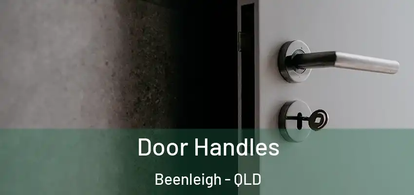 Door Handles Beenleigh - QLD