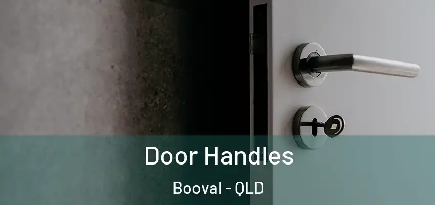 Door Handles Booval - QLD