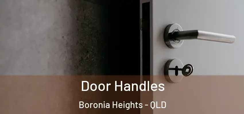 Door Handles Boronia Heights - QLD