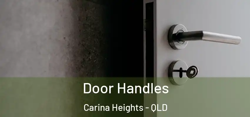 Door Handles Carina Heights - QLD