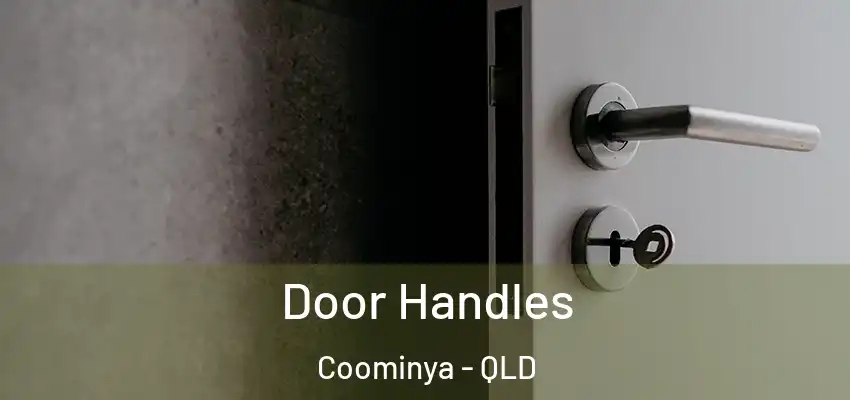 Door Handles Coominya - QLD