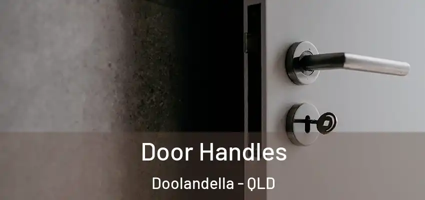 Door Handles Doolandella - QLD